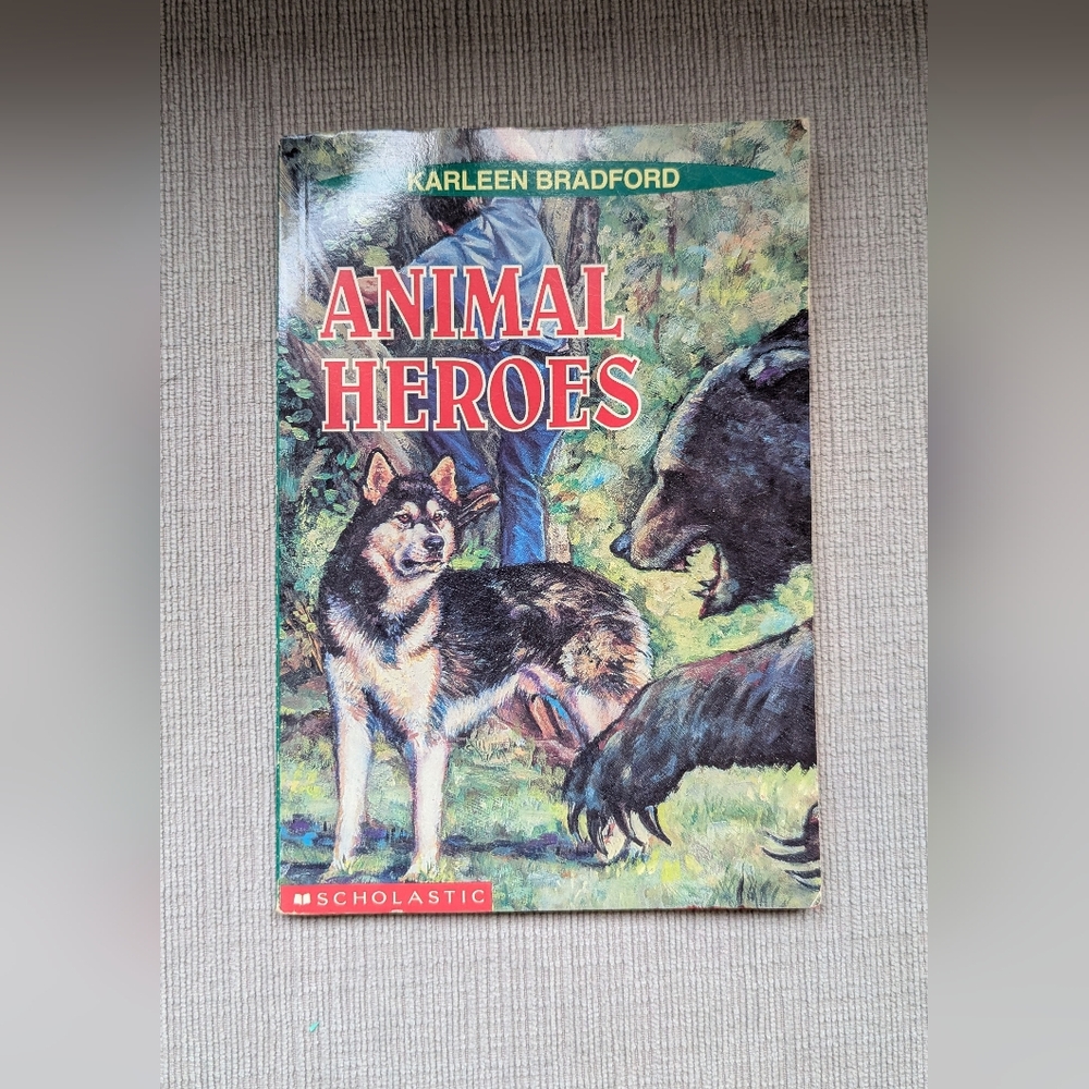 Animal Heroes by Karleen Bradford (Scholastic)